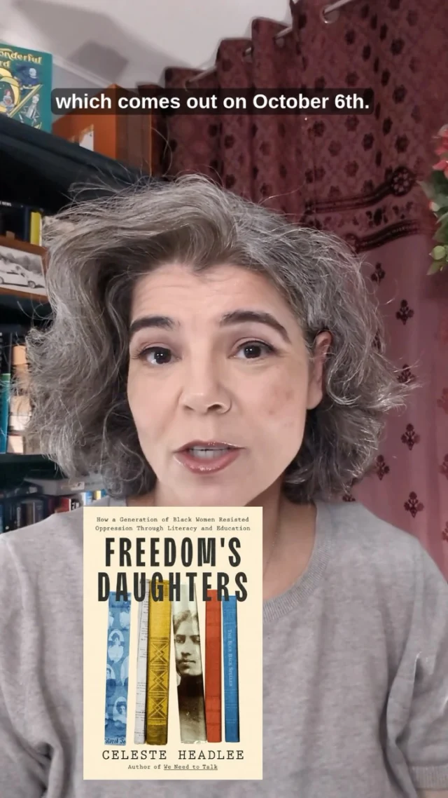 The driving force behind FREEDOM’S DAUGHTERS by @celesteheadlee and, some could say, the “main character,” is Carrie Still Shepperson. One of the most important figures in the fight to ensure a generation of Black Americans had the right to read, and Celeste’s great-grandmother.In FREEDOM’S DAUGHTERS, you can learn more about Carrie Still Shepperson and the Black women who worked tirelessly to secure access to literacy and education for a generation of children born into freedom. Mark your calendar for its release on 10/6!